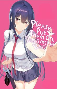 Please Put Them On, Takamine-san - Season 1